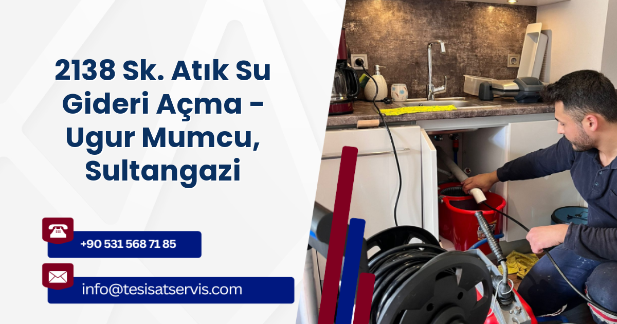 2138 Sk. Atık Su Gideri Açma - Ugur Mumcu, Sultangazi