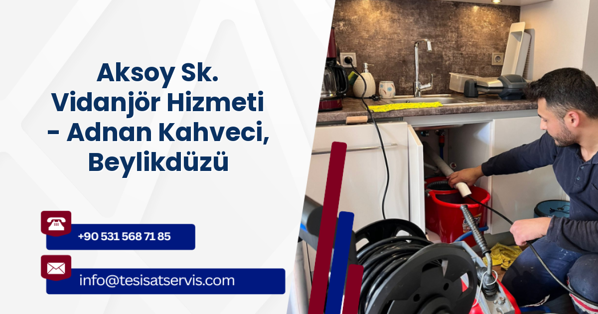 Aksoy Sk. Vidanjör Hizmeti - Adnan Kahveci, Beylikdüzü