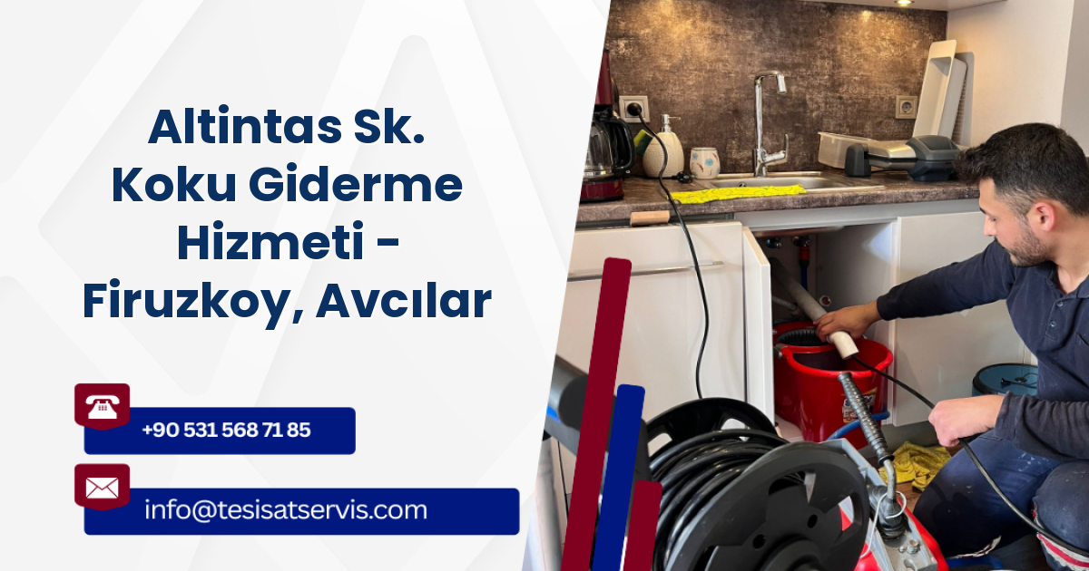 Altintas Sk. Koku Giderme Hizmeti - Firuzkoy, Avcılar