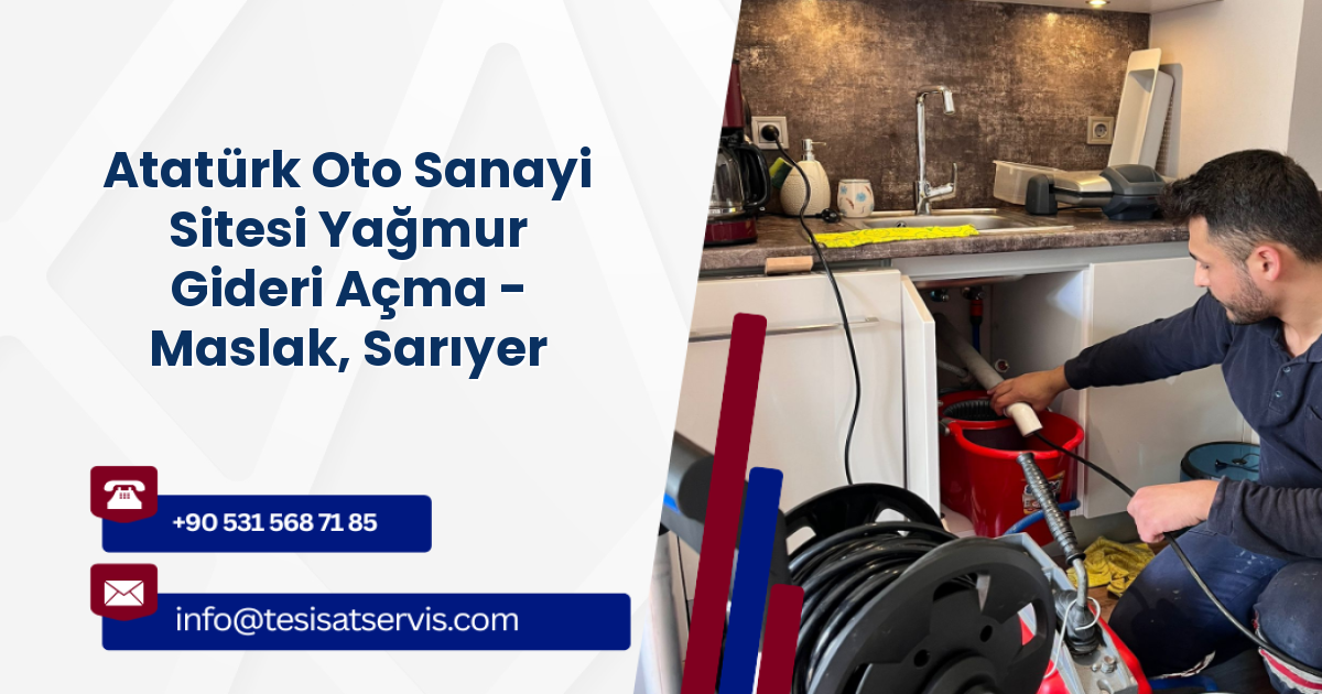 Atatürk Oto Sanayi Sitesi Yağmur Gideri Açma - Maslak, Sarıyer