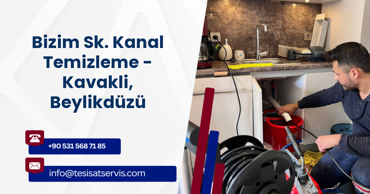 Bizim Sk. Kanal Temizleme - Kavakli, Beylikdüzü