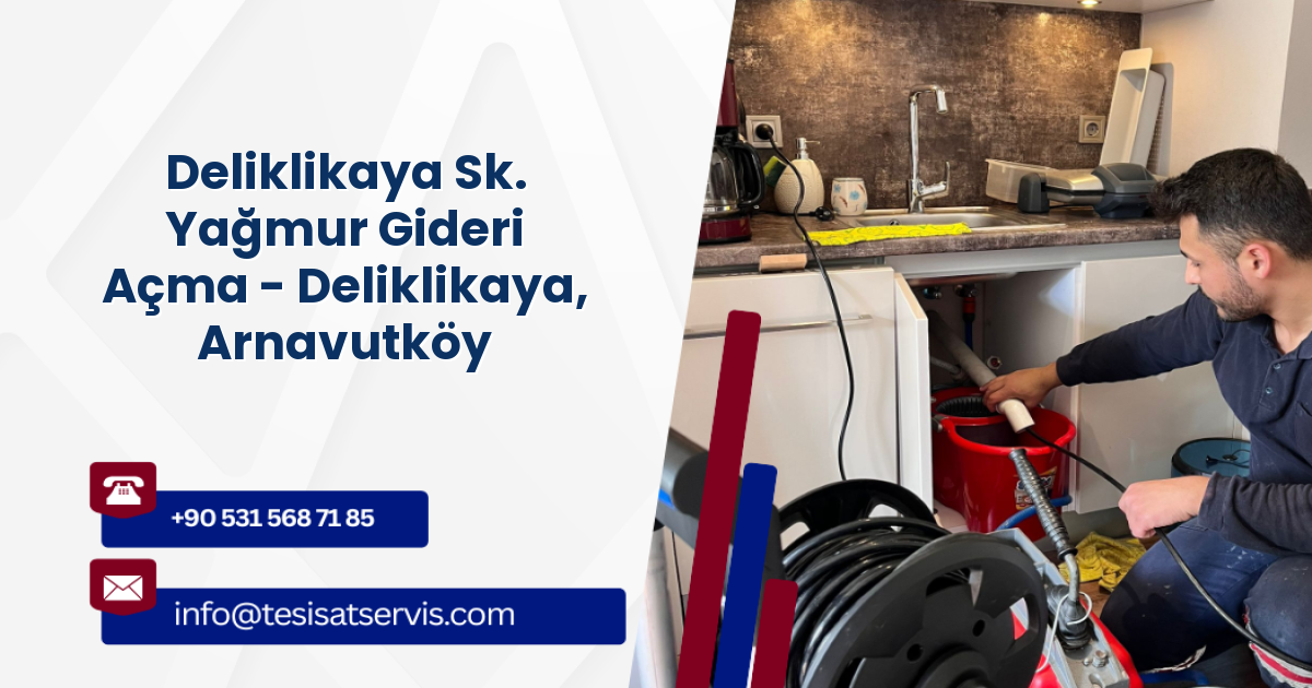 Deliklikaya Sk. Yağmur Gideri Açma - Deliklikaya, Arnavutköy