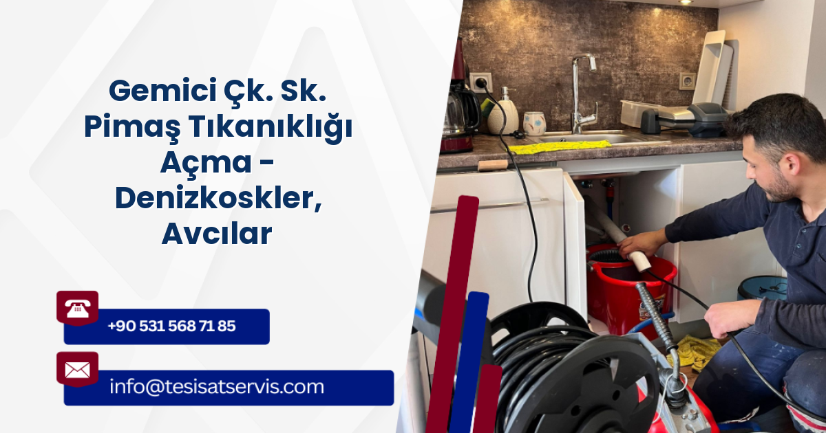 Gemici Çk. Sk. Pimaş Tıkanıklığı Açma - Denizkoskler, Avcılar