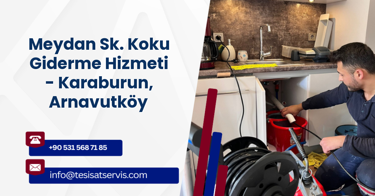 Meydan Sk. Koku Giderme Hizmeti - Karaburun, Arnavutköy