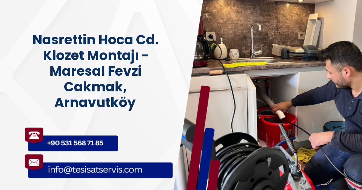 Nasrettin Hoca Cd. Klozet Montajı - Maresal Fevzi Cakmak, Arnavutköy