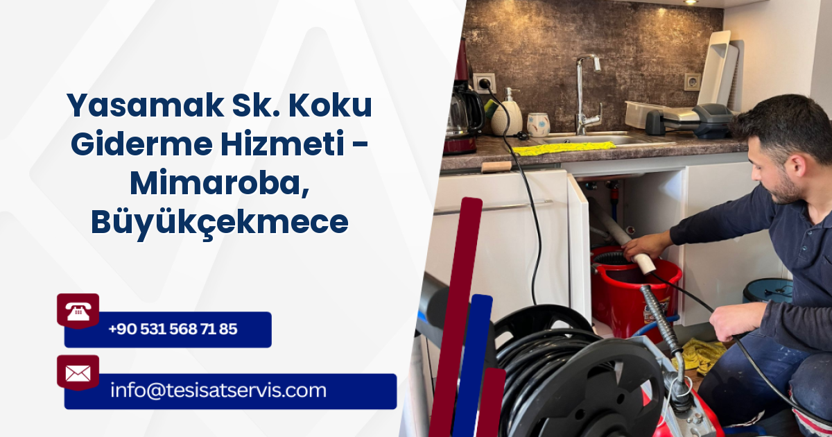 Yasamak Sk. Koku Giderme Hizmeti - Mimaroba, Büyükçekmece